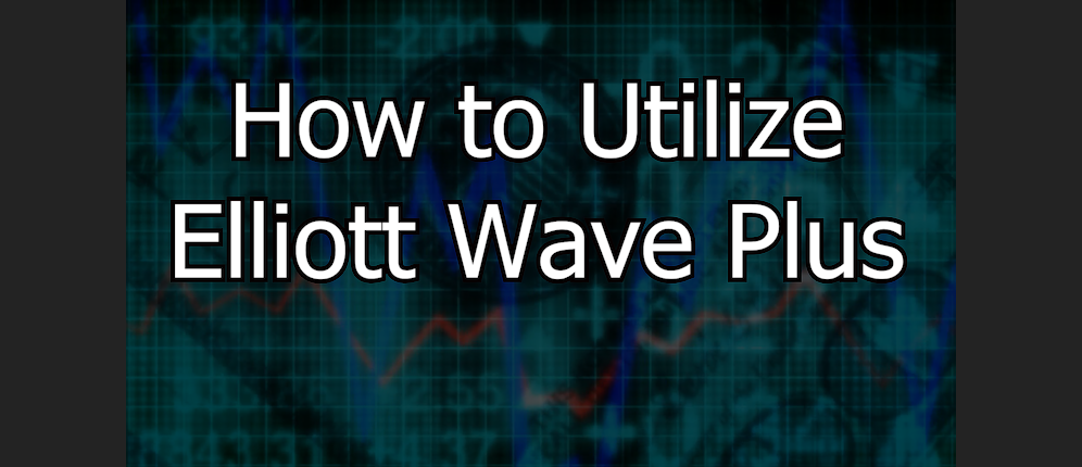 How to Utilize Elliott Wave Plus